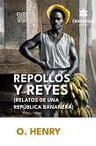 Repollos y Reyes (Relatos de una República Bananera) Repollos y Reyes (Relatos de una República Bananera)