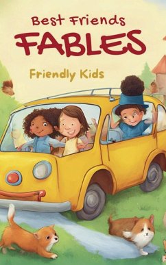 Best Friends Fables - Kids, Friendly