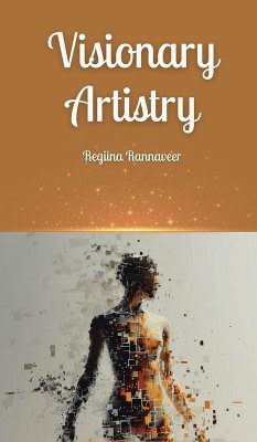 Visionary Artistry - Rannaveer, Regiina