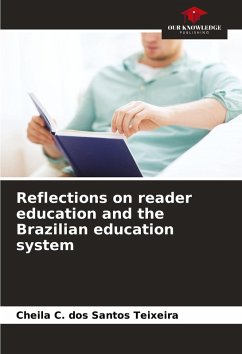 Reflections on reader education and the Brazilian education system - Santos Teixeira, Cheila C. dos