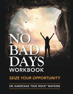 No Bad Days Workbook - Watkins, Karockas "Doc Rock"