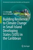 Building Resilience to Climate Change in Small Island Developing States (SIDS) in the Caribbean