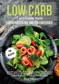 Low Carb für Berufstätige & Low Carb für Einsteiger 2 in 1 Combi Buch