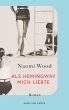 Als Hemingway mich liebte (eBook, ePUB) - Bild 1