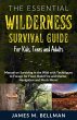 The Essential Wilderness Survival Guide... - Bild 1
