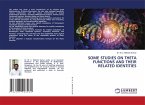 SOME STUDIES ON THETA FUNCTIONS AND THEIR RELATED IDENTITIES