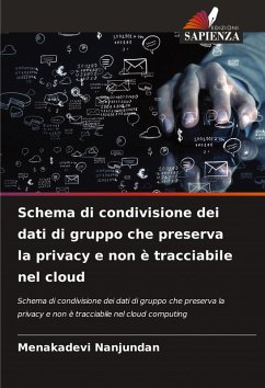 Cover Schema di condivisione dei dati di gruppo che preserva la privacy e non è tracciabile nel cloud
