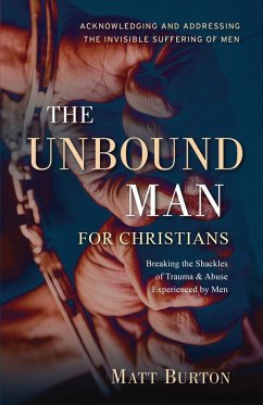 The Unbound Man For Christians - Burton, Matt