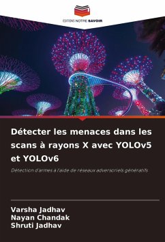 Détecter les menaces dans les scans à rayons X avec YOLOv5 et YOLOv6 - Jadhav, Varsha;Chandak, Nayan;Jadhav, Shruti