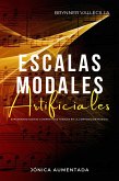 Escalas Modales Artificiales (eBook, ePUB)