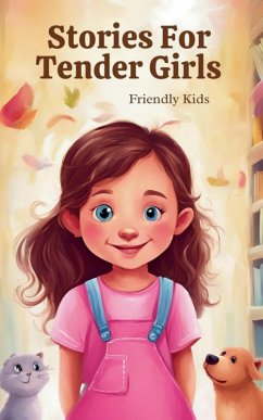 Stories for Tender Girls - Kids, Friendly