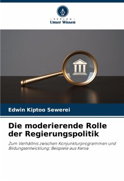Cover Die moderierende Rolle der Regierungspolitik