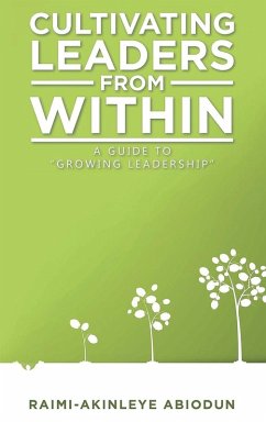 Cultivating Leaders from Within - Raimi-Akinleye, Abiodun