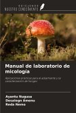 Manual de laboratorio de micología