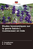 Etudes taxonomiques sur le genre Salvia L (Lamiaceae) en Inde