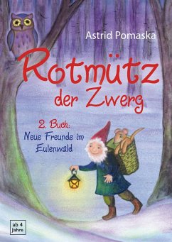 Cover Rotmütz der Zwerg (Bd. 2): Neue Freunde im Eulenwald