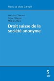 Droit suisse de la société anonyme Droit suisse de la société anonyme