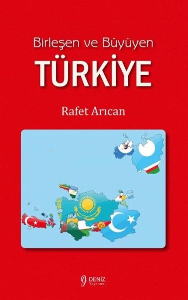 Birlesen Ve Büyüyüyen Türkiye Birlesen Ve Büyüyüyen Türkiye