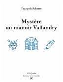 Mystère au manoir Vallandry Mystère au manoir Vallandry