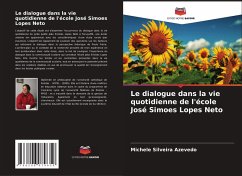 Le dialogue dans la vie quotidienne de l'école José Simoes Lopes Neto - Silveira Azevedo, Michele