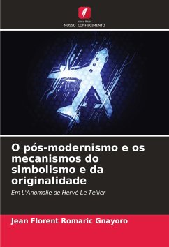 O pós-modernismo e os mecanismos do simbolismo e da originalidade - Gnayoro, Jean Florent Romaric