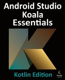 Android Studio Koala Essentials - Kotlin Edition
