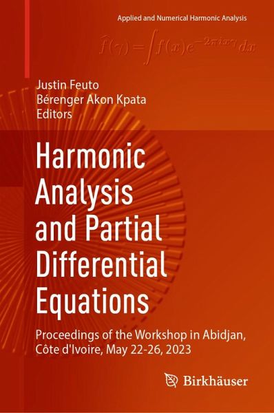 Harmonic Analysis and Partial Differential Equations (eBook, PDF) Harmonic Analysis and Partial Differential Equations (eBook, PDF)