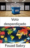 Voto desperdiçado (eBook, ePUB)