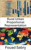 Rural Urban Proportional Representation (eBook, ePUB)