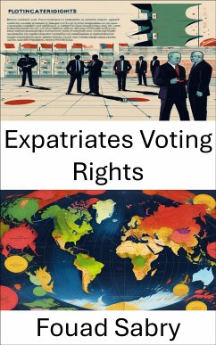 Expatriates Voting Rights (eBook, ePUB) - Sabry, Fouad