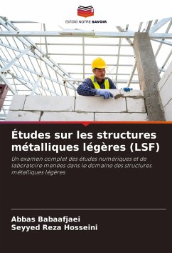Études sur les structures métalliques légères (LSF) - Babaafjaei, Abbas;Hosseini, Seyyed Reza