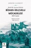 Batili Bir Yazarin Gözüyle Bizans - Selcuklu Mücadelesi