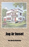 Jag är huset