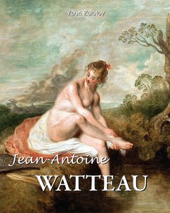 Jean-Antoine Watteau (eBook, ePUB) - Zolotov, Youri