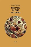 Fantasie di fine autunno (eBook, ePUB)