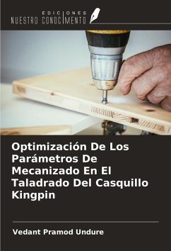 Cover Optimización De Los Parámetros De Mecanizado En El Taladrado Del Casquillo Kingpin