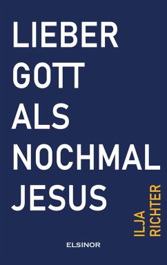 Cover Lieber Gott als nochmal Jesus