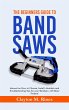 The Beginners Guide to Band Saws... - Bild 1