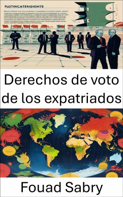 Derechos de voto de los expatriados (eBook, ePUB) - Sabry, Fouad