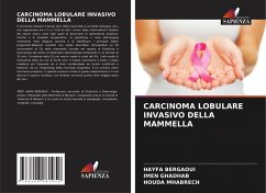 CARCINOMA LOBULARE INVASIVO DELLA MAMMELLA - Bergaoui, HAYFA;GHADHAB, IMEN;MHABRECH, HOUDA