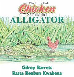 Cover The Little Red Chicken & The Big Alligator
