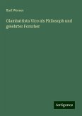 Giambattista Vico als Philosoph und gelehrter Forscher