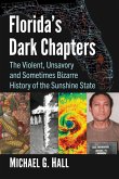 Florida's Dark Chapters