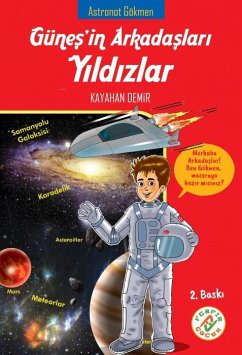 Astronot Gökmen - Günesin Arkadaslari Yildizlar - Demir, Kayahan Astronot Gökmen - Günesin Arkadaslari Yildizlar - Demir, Kayahan