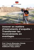 Innover en matière d'instruments d'enquête : Transformer les inconvénients en avantages