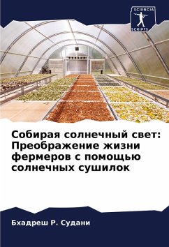 Cover Sobiraq solnechnyj swet: Preobrazhenie zhizni fermerow s pomosch'ü solnechnyh sushilok