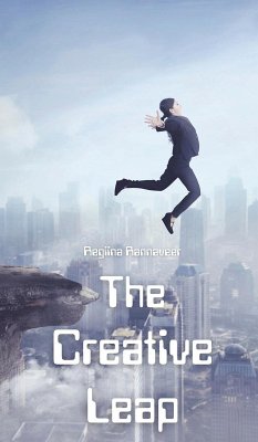 The Creative Leap - Rannaveer, Regiina