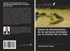 Patrón de afrontamiento de las personas afectadas por la erosión del río Tista - Haque, ASM Shahidul