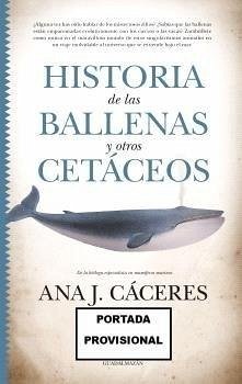 Cover HISTORIA DE LAS BALLENAS Y OTROS CETÁCEOS