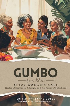 Gumbo for the Black Woman's Soul - Dolce, LeAnne; Aloha, Aviella; Tatum, Elaine